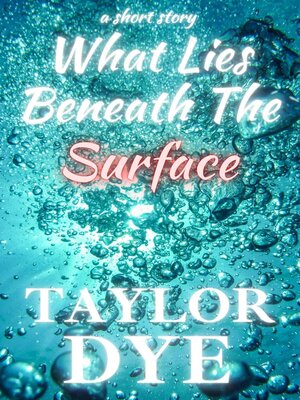 cover image of What Lies Beneath the Surface
